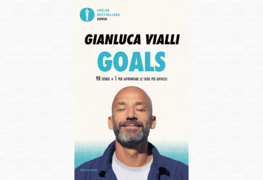 Goals. 98 storie + 1 per affrontare le sfide più difficili - Gianluca Vialli